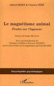 Le magnétisme animal - études sur l'hypnose
