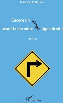 Encore un virage avant la dernière ligne droite