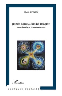 Jeunes originaires de Turquie - entre l'école et la communauté