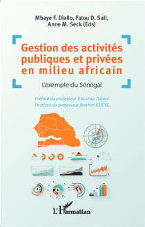 Gestion des activités publiques et privées en milieu africain : L'exemple du Sénégal