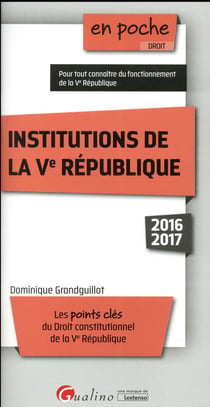 Institutions de la Ve République (édition 2016/2017)