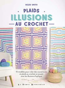 Plaids : Illusions au crochet