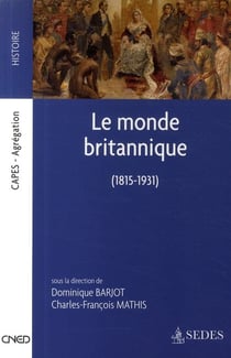 Le monde britannique (1815-1931)