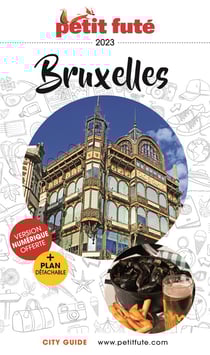 Guide Petit futé : city guide : Bruxelles (édition 2023)