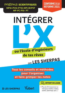 Integrer l'X ou l'école d'ingénieurs de tes rêves avec les sherpas : classes prépas scientifiques