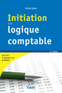 Initiation à la logique comptable (11e édition)