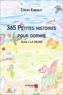 365 petites histoires pour dormir t.1 - la faune