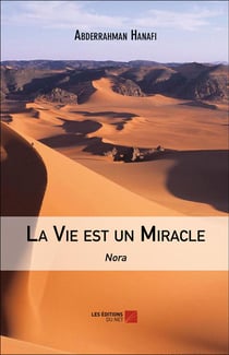La vie est un miracle - Nora