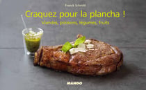 Craquez pour - la plancha ! - viandes, poissons, légumes, fruits...