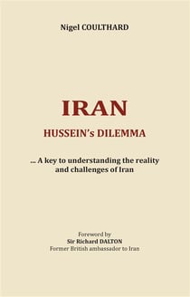 Iran, hussein's dilemma - a key to understanding the reality and challenges of iran