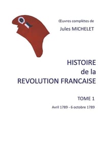 Histoire de la Révolution française t.1