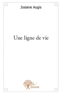 Une ligne de vie