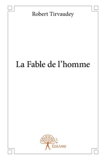 La Fable de l'homme