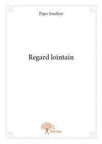 Regard lointain