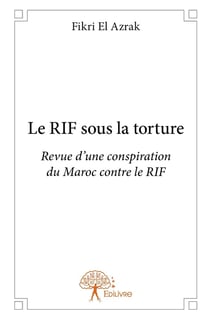 Le RIF sous la torture