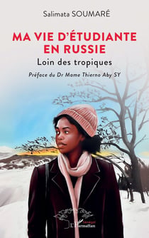 Ma vie d'étudiante en Russie : Loin des tropiques
