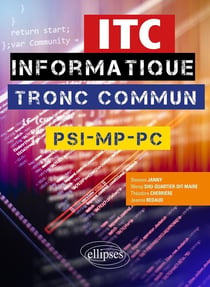 Informatique pour tous : IPT - PSI, MP, PC
