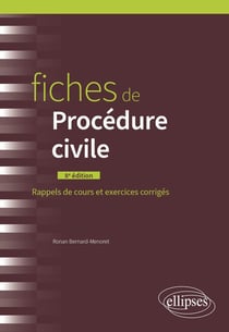 Fiches de procédure civile : A jour au 31 juillet 2024