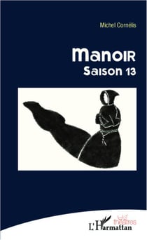 Manoir saison 13