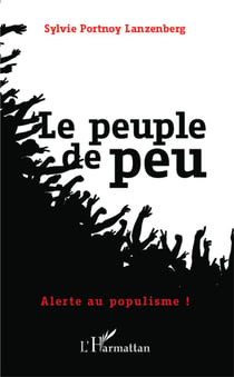 Le peuple de peu - alerte au populisme !