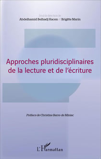 Approches pluridisciplinaires de la lecture et de l'écriture