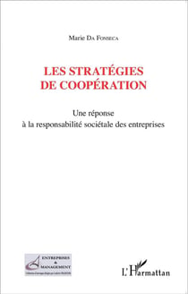 Stratégies de coopération - une réponse à la responsabilité sociétale des entreprises