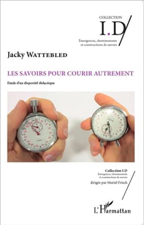 Les savoirs pour courir autrement - étude d'un dispositif dicatique