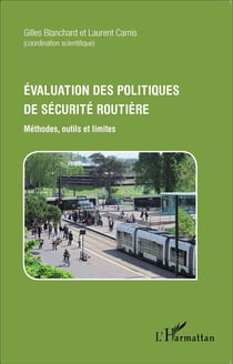 Évaluation des politiques de sécurité routière - méthodes, outils et limites