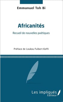 Africanités, recueil de nouvelles poétiques