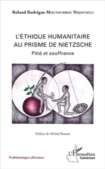 L'éthique humanitaire au prisme de Nietzsche - pitié et souffrance