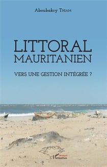 Littoral mauritanien - vers une gestion intégrée ?