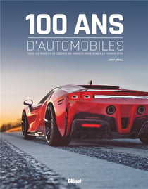 100 ans d'automobile (2e édition)