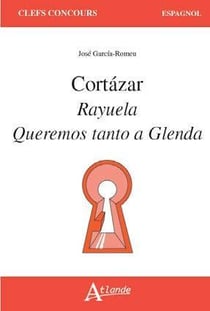Cortázar - rayuela, queremos tanto a Glenda