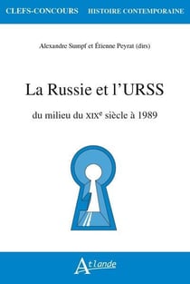 La russie et l'URSS : du milieu du XIXe siècle à 1989