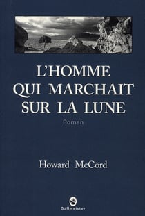 L'homme qui marchait sur la Lune