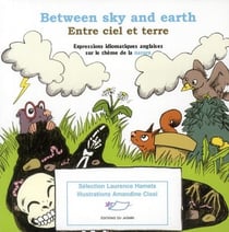 Between sky and earth (Entre ciel et terre)