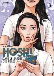 Hoshi dans le jardin des filles Tome 3