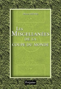 Les miscellanées de la coupe du monde