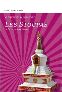 Les stoupas - de la terre vers le ciel