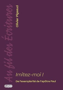 Imitez-moi ! De l'exemplarité de l'apôtre Paul