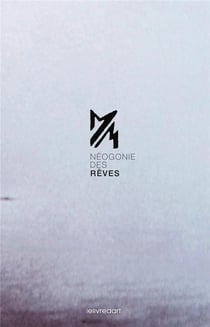 Néogonie des rêves