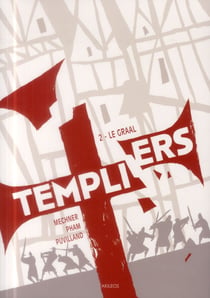 Templiers Tome 2 : le Graal