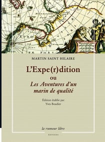 L'expe(r)dition : les aventures d'un marin de qualité