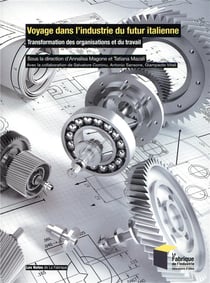 Voyage dans l'industrie du futur italienne - transformation des organisations et du travail