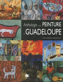 Anthologie de la peinture en Guadeloupe