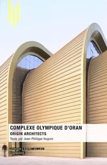 Le complexe olympique d'Oran