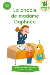 La phobie de madame daphnee