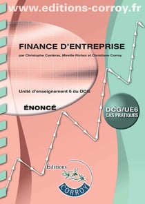 Finance d'entreprise - UE 6 du DCG - énoncé