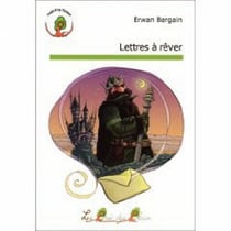 Lettres à rêver