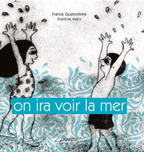 On ira voir la mer